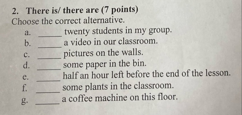 Complete the text with the correct alternatives. Complete the text with the correct alternatives